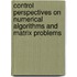 Control Perspectives On Numerical Algorithms And Matrix Problems