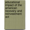 Educational Impact Of The American Recovery And Reinvestment Act door Domestic Policy Council (U. S )