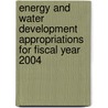 Energy and Water Development Appropriations for Fiscal Year 2004 by United States Congress Senate