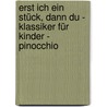 Erst ich ein Stück, dann du - Klassiker für Kinder - Pinocchio by Patricia Schröder