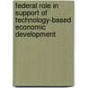 Federal Role in Support of Technology-Based Economic Development door United States Government