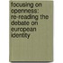 Focusing on Openness: Re-reading the Debate on European Identity