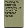 Focusing on Openness: Re-reading the Debate on European Identity by Benjamin Nienass