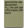 Geschichte Der Deutschen Hï¿½Fe Seit Der Reformation,28R Band door Eduard Vehse