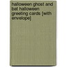 Halloween Ghost and Bat Halloween Greeting Cards [With Envelope] door Not Available