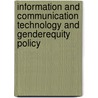 Information and Communication Technology and GenderEquity Policy by Ann Dumas