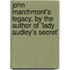 John Marchmont's Legacy, by the Author of 'Lady Audley's Secret'