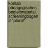 KonLab Pädagogisches Begleitmaterial. Screeningbogen 2 "Plural" door Zvi Penner