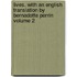 Lives. with an English Translation by Bernadotte Perrin Volume 2