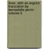 Lives. with an English Translation by Bernadotte Perrin Volume 5