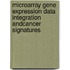 Microarray Gene Expression Data Integration andCancer Signatures