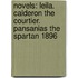 Novels: Leila. Calderon the Courtier. Pansanias the Spartan 1896