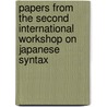 Papers from the Second International Workshop on Japanese Syntax door Wj Poser