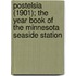 Postelsia (1901); The Year Book Of The Minnesota Seaside Station