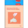 Practical Conscious Sedation: Oral Surgery And Oral Medicine - 2 by Nairn H.F. Wilson