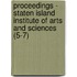 Proceedings - Staten Island Institute Of Arts And Sciences (5-7)