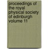 Proceedings of the Royal Physical Society of Edinburgh Volume 11 door Royal Physical Society of Edinburgh