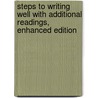 Steps to Writing Well with Additional Readings, Enhanced Edition by Jean Wyrick