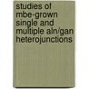 Studies Of Mbe-grown Single And Multiple Aln/gan Heterojunctions door Yu Cao