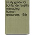 Study Guide For Bohlander/Snell's Managing Human Resources, 13Th