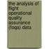 The Analysis Of Flight Operational Quality Assurance (foqa) Data