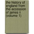 The History Of England From The Accession Of James Ii (volume 1)