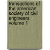 Transactions of the American Society of Civil Engineers Volume 1 door The American Society of Civil Engineers