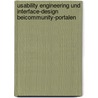 Usability Engineering und Interface-Design beiCommunity-Portalen door Wonner Rudolf