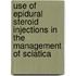 Use of Epidural Steroid Injections in the Management of Sciatica