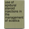 Use of Epidural Steroid Injections in the Management of Sciatica door Michael Stafford