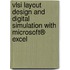 Vlsi Layout Design And Digital Simulation With Microsoft® Excel