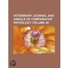 Veterinary Journal and Annals of Comparative Pathology Volume 46 door Unknown Author