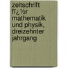 Zeitschrift Fï¿½R Mathematik Und Physik, Dreizehnter Jahrgang door Oskar Xaver Schlömilch