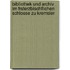 Bibliothek Und Archiv Im Frsterzbischflichen Schlosse Zu Kremsier