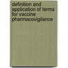 Definition and Application of Terms for Vaccine Pharmacovigilance door World Health Organisation