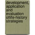 Development, application and evaluation oflife-history strategies