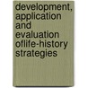 Development, application and evaluation oflife-history strategies by Wilco Verberk