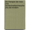 Die Therapie Der Lese- Und Rechtschreibschwache (Lrs) Bei Kindern door Uta Brengelmann