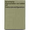 Dynamische Eigenschaften von Balken mit fraktionalenStoffgesetzen by Damerau Jochen