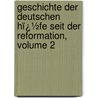 Geschichte Der Deutschen Hï¿½Fe Seit Der Reformation, Volume 2 door Carl Eduard Vehse