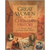Great Women In American History: 37 Women Who Changed Their World by Rebecca Price Janney