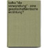 Kafka "Die Verwandlung" - Eine gesellschaftskritische Erzählung?