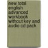 New Total English Advanced Workbook Without Key And Audio Cd Pack