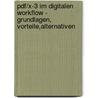 Pdf/x-3 Im Digitalen Workflow - Grundlagen, Vorteile,alternativen door Lindenhain Jens