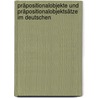 Präpositionalobjekte und Präpositionalobjektsätze im Deutschen door Eva Breindl