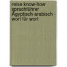 Reise Know-How Sprachführer Ägyptisch-Arabisch - Wort für Wort door Hans-Günter Semsek