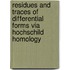 Residues and Traces of Differential Forms Via Hochschild Homology