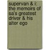 Supervan & I: The Memoirs Of Sa's Greatest Driver & His Alter Ego