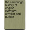 The Cambridge History Of English Literature: Cavalier And Puritan by Alfred Rayney Waller