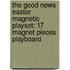 The Good News Easter Magnetic Playset: 17 Magnet Pieces Playboard